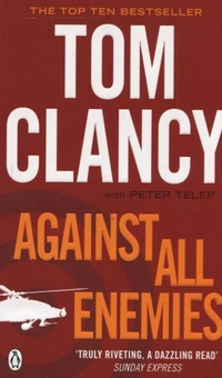 Паперова книга «Against all Enemies», автор Том Кленсі - фото №1 - мініатюра