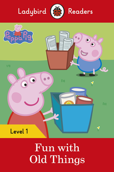 Бумажная книга «Ladybird Readers. Level 1. Peppa Pig: Fun with Old Things» - фото №1 - миниатюра