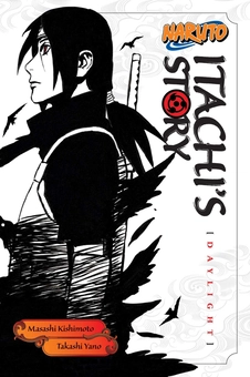 Паперова книга «Naruto. Itachi's Story. Daylight. Volume 1», авторів Масаси Кісімото, Такасі Яно - фото №1 - мініатюра