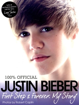 Паперова книга «Justin Bieber. First Step 2 Forever. My Story», автор Джастін Бібер - фото №2 - мініатюра