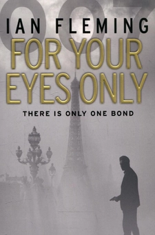 Паперова книга «James Bond. Book 8. For Your Eyes Only», автор Ян Флемiнг - фото №1 - мініатюра