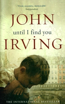Бумажная книга «Until I Find You», автор Джон Ирвинг - фото №2 - миниатюра