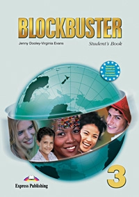 Бумажная книга «Blockbuster 3: Student's Book», авторов Вирджиния Эванс, Дженни Дули - фото №1 - миниатюра