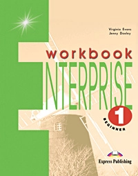 Бумажная книга «Enterprise 1: Workbook», авторов Вирджиния Эванс, Дженни Дули - фото №1 - миниатюра