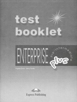 Паперова книга «Enterprise Plus: Test Booklet with Key», авторів Вірджинія Еванс, Дженні Дулі - фото №1 - мініатюра