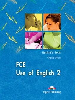 Бумажная книга «FCE Use of English 2. Student's Book», автор Вирджиния Эванс - фото №2 - миниатюра