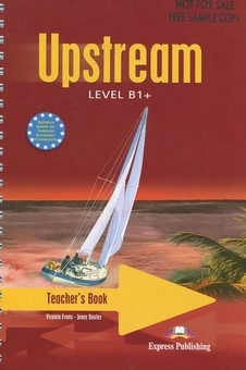 Бумажная книга «Upstream: Level B1+: Teacher's Book», авторов Дженни Дули, Вирджиния Эванс - фото №2 - миниатюра