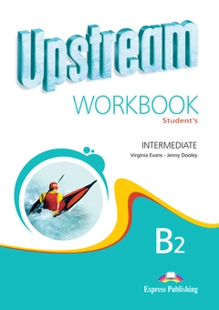Паперова книга «Upstream Intermediate B2 Revised Edition. Workbook», авторів Вірджинія Еванс, Дженні Дулі - фото №1 - мініатюра