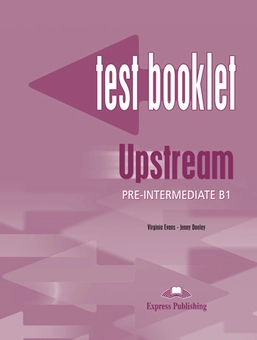 Паперова книга «Upstream Pre-Intermediate B1. Test Booklet with Key», авторів Вірджинія Еванс, Дженні Дулі - фото №1 - мініатюра