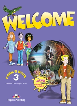 Бумажная книга «Welcome 3. Pupil's Book», авторов Элизабет Грей, Вирджиния Эванс - фото №2 - миниатюра