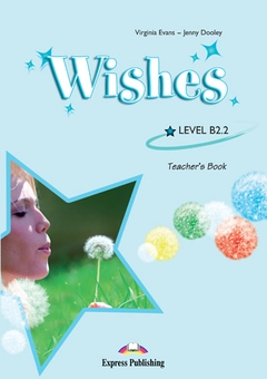 Паперова книга «Wishes B2.2. Teacher's Book», авторів Вірджинія Еванс, Дженні Дулі - фото №2 - мініатюра
