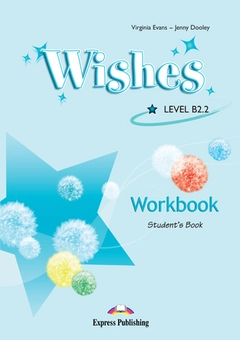 Бумажная книга «Wishes B2.2. Workbook», авторов Вирджиния Эванс, Дженни Дули - фото №2 - миниатюра