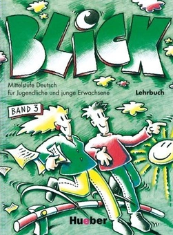 Бумажная книга «Blick 3. Lehrbuch», авторов Андреас Куке, Анни Фишер-Митцивирис - фото №1 - миниатюра