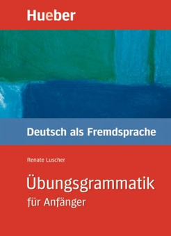 Бумажная книга «Ubungsgrammatik Fur Anfanger», автор Рената Лушер - фото №2 - миниатюра
