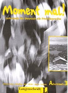 Паперова книга «Moment Mal! Arbeitsbuch 3», авторів Лукас Вертеншлаг, Едіт Слембек - фото №1 - мініатюра