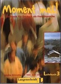 Бумажная книга «Moment Mal! Lehrbuch 3», автор Тео Шерлинг - фото №1 - миниатюра