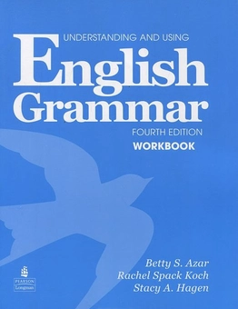 Паперова книга «Understanding and Using English Grammar: Workbook», авторів Бетті Шрамфер Азар, Стейсі А. Хаген, Рейчел Спак Кох - фото №1 - мініатюра