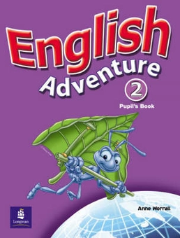 Бумажная книга «English Adventure. Level 2. Pupil's Book», автор Анна Ворралл - фото №2 - миниатюра