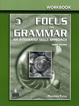 Бумажная книга «Focus on Grammar 3. Workbook», авторов Марджори Фукс, Маргарет Боннер, Мириам Вестхаймер - фото №1 - миниатюра
