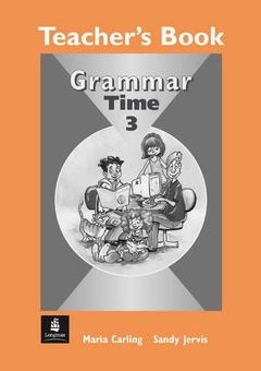 Паперова книга «Grammar Time. Level 3. Teacher's Book», авторів Сенді Джервіс, Марія Карлінг - фото №1 - мініатюра