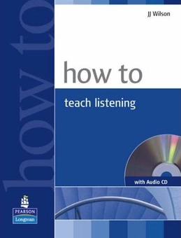 Бумажная книга «How to Teach Listening (+ CD)», автор Дж. Дж. Уилсон - фото №2 - миниатюра
