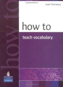 Паперова книга «How to teach Vocabulary», авторів Джеремі Хармер, Скотт Торнбері - фото №1 - мініатюра