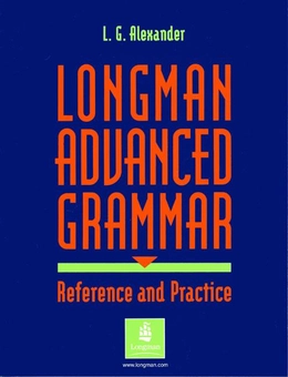 Бумажная книга «Longman Advanced Grammar Practice», автор Луис Александр - фото №1 - миниатюра