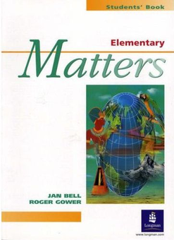 Паперова книга «Elementary Matters. Students' Book», авторів Роджер Говер, Ян Белл - фото №1 - мініатюра