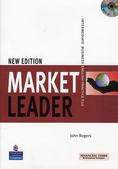 Паперова книга «Market Leader New Edition! Intermediate Practice File Book (+ CD)», автор Джон Роджерс - фото №1 - мініатюра