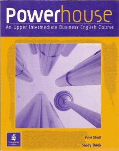 Бумажная книга «Powerhouse: An Upper Intermediate Business Course Study Book», автор Дэвид Эванс - фото №1 - миниатюра