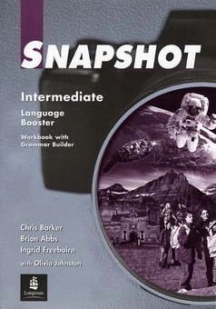 Бумажная книга «Snapshot Intermediate Language Booster», авторов Брайан Аббс, Крис Баркер, Ингрид Фрибейн, Оливия Джонстон - фото №2 - миниатюра