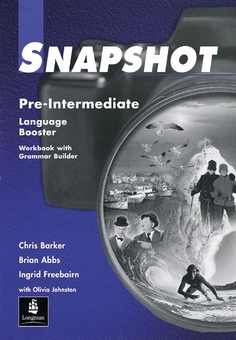 Бумажная книга «Snapshot Pre-intermediate Language Booster», авторов Брайан Аббс, Крис Баркер, Ингрид Фрибейн - фото №1 - миниатюра