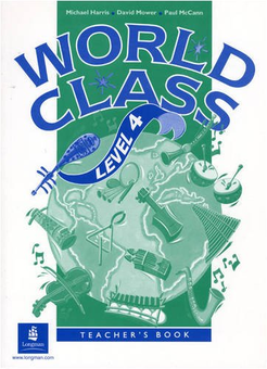 Бумажная книга «World Class 4. Teacher's Book», авторов Дэвид Мувер, Майкл Харрис - фото №1 - миниатюра