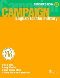 Бумажная книга «The Campaign. English for the Military 1. Teacher's Book», авторов Никола Кинг, Саймон Меллор-Кларк - фото №2 - миниатюра