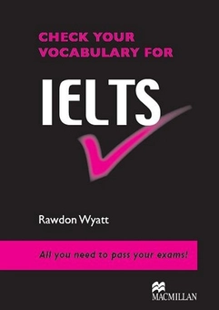 Паперова книга «Check your vocabulary for IELTS. Student's Book», автор Родон Уайатт - фото №2 - мініатюра