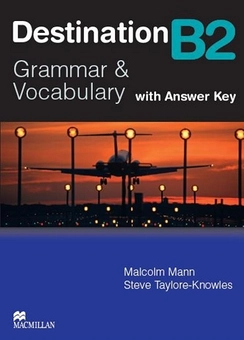Паперова книга «Destination B2. Grammar and Vocabulary. Intermediate Student's Book with Key», авторів Малькольм Манн, Стів Тейлор-Ноулз - фото №2 - мініатюра