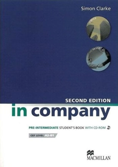 Паперова книга «In Company Second Edition Pre-intermediate Student's Book (+ CD-ROM)», автор Саймон Кларк - фото №2 - мініатюра