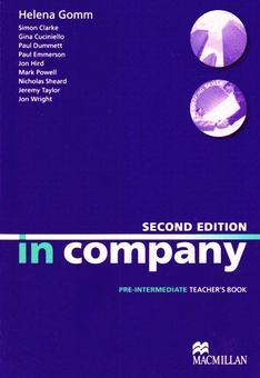 Бумажная книга «In Company Second Edition Pre-intermediate Teacher's Book», авторов Саймон Кларк, Хелена Гомм - фото №2 - миниатюра