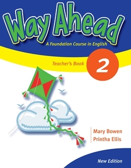Бумажная книга «Way Ahead New 2: Teacher's Book», авторов Мэри Боуэн, Принта Эллис - фото №1 - миниатюра