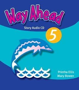 Паперова книга «Way Ahead  New 5: Story Audio (CD-ROM)», авторів Прінта Елліс, Мері Боуен - фото №1 - мініатюра
