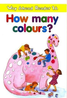Паперова книга «Way Ahead Reader 1 A. How Many Colours?», автор Кейт Гейнес - фото №1 - мініатюра