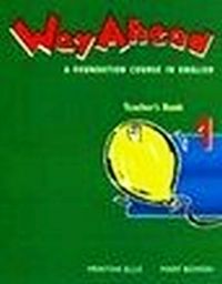 Паперова книга «Way Ahead 1: Teacher's Book», авторів Прінта Елліс, Мері Боуен - фото №1 - мініатюра