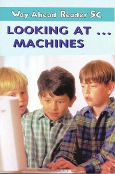 Паперова книга «Way Ahead Reader 5 C. Looking at Machines», автор Прінта Елліс - фото №2 - мініатюра