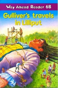 Бумажная книга «Way Ahead Reader 6 B. Gulliver's Travels in Lilliput», автор Кейт Гейнес - фото №2 - миниатюра