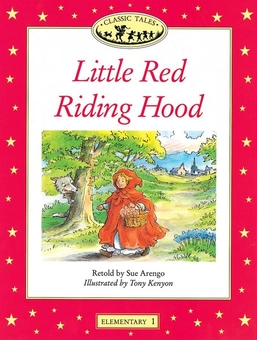 Бумажная книга «Classic Tales Elementary 1. Little Red Riding Hood», автор Сью Аренго - фото №1 - миниатюра