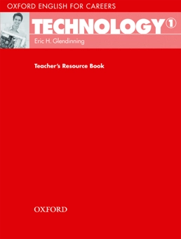 Паперова книга «Oxford English for Careers: Technology 1. Teacher's Resource Book», автор Ерік Глендіннінг - фото №1 - мініатюра