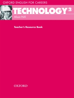 Паперова книга «Oxford English for Careers: Technology 2. Teacher's Resource Book», автор Елісон Пол - фото №1 - мініатюра
