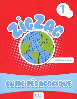 Бумажная книга «ZigZag 1. Guide pedagogique», автор Элен Вантье - фото №1 - миниатюра