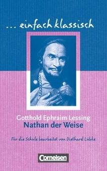 Паперова книга «Einfach klassisch. Nathan der Weise», авторів Дітард Любке, Готхольд Ефраїм Лессінг - фото №1 - мініатюра