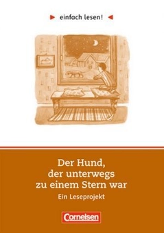 Бумажная книга «Einfach lesen 2. Der Hund, der unterwegs zu einem Stern war», авторов Дорит Кок-Энгелкин, Хеннинг Манкелль - фото №1 - миниатюра